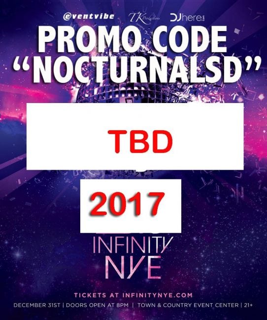 Infinity 2017 New Years Eve San Diego Tickets DISCOUNT PROMO CODE town and country resort 