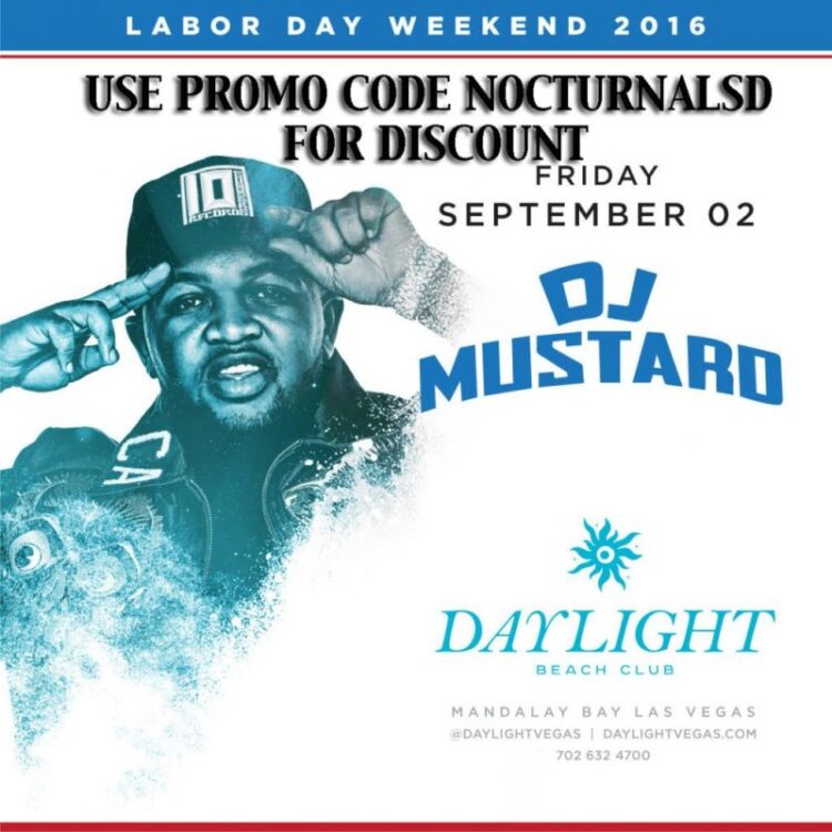 DayLight Las Vegas LABOR DAY 2016 DJ MUSTARD Tickets Discount PROMO CODE Mandalay Bay beach club