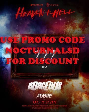 Heaven Hell Halloween 2016 Tickets DISCOUNT Borgeous Apashe san diego town and country mission valley