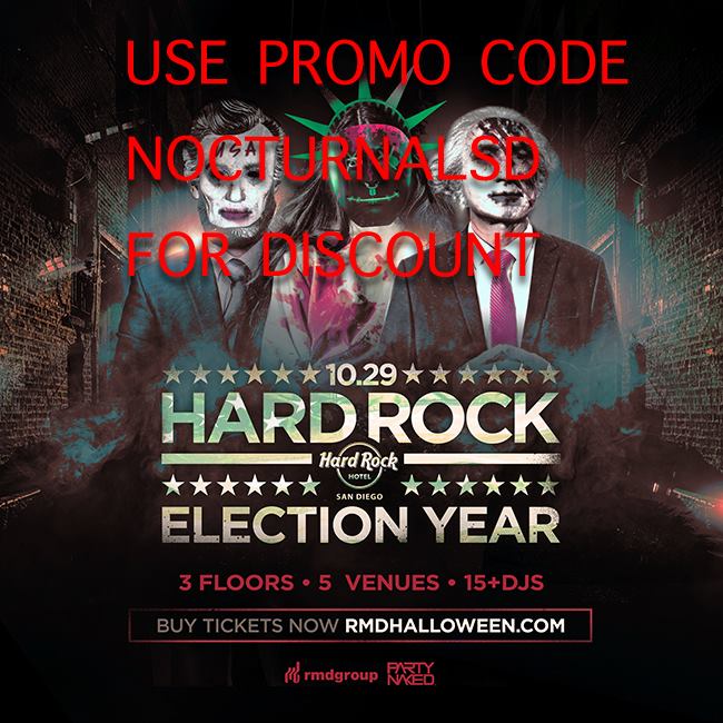 Election Year Hard Rock Hotel San Diego PROMO CODE Fedde Le Grand vip tickets discount