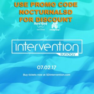 San Diego Hard Rock Intervention Ticket Promo Codes 2017 july 4th weekend
