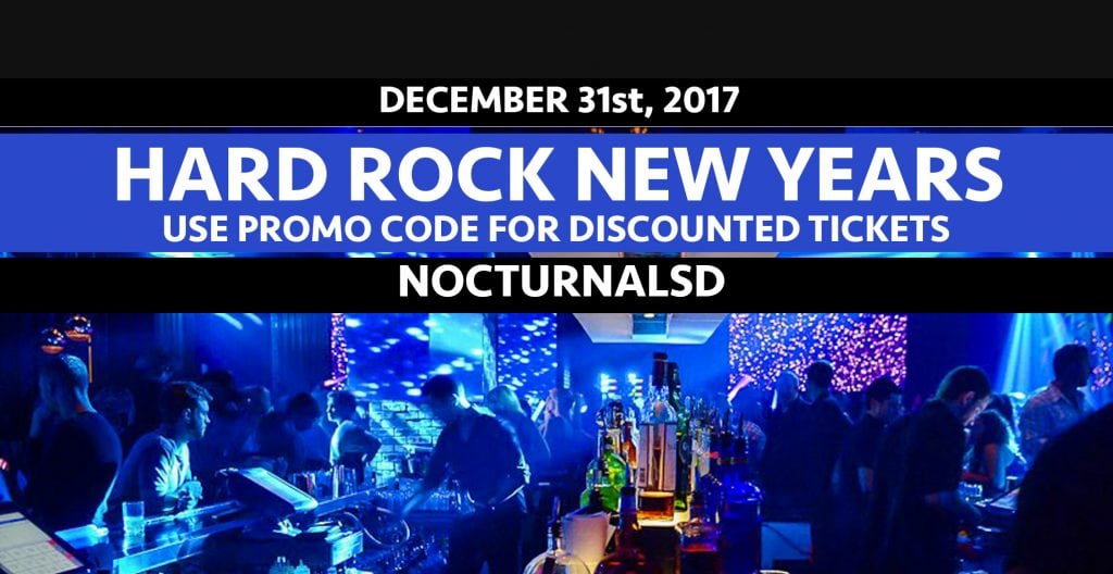 Hard Rock NYE 2018 San Diego Tickets Promo code Discount gaslamp event venue downtown california music dance club