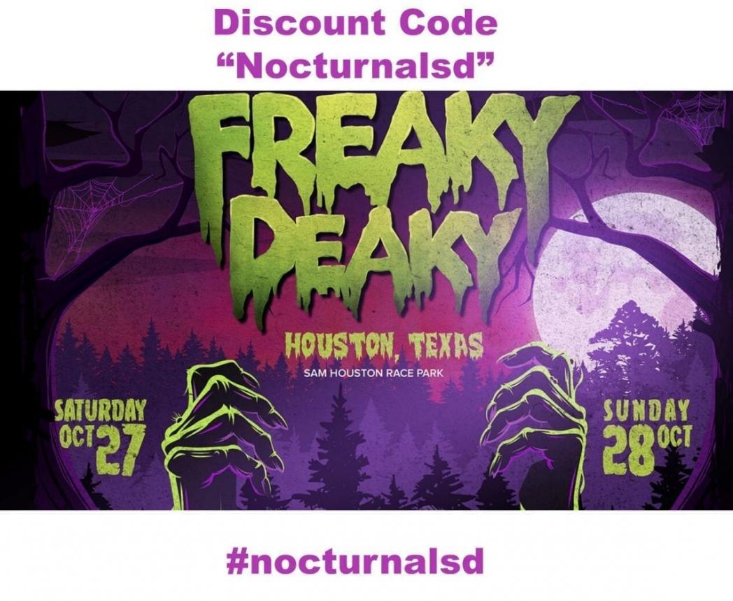 Freaky Deaky Ambassador Code Nocturnalsd Houston Halloween 2018 Discount Promo rave music festival sam houston something wicked 2018