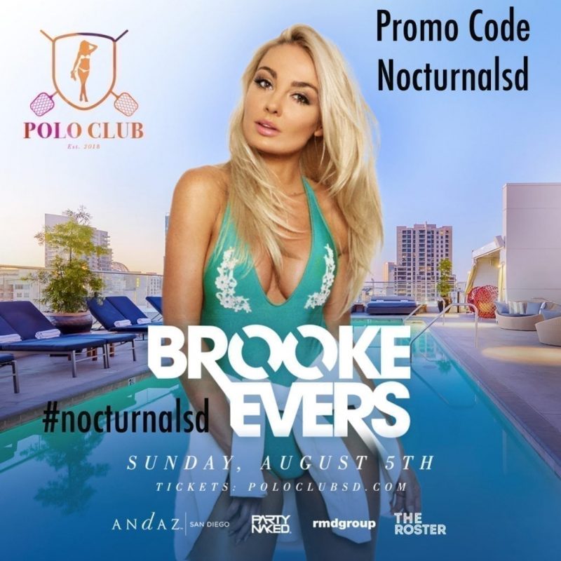Polo Club Andaz Brooke Evers Promo Code "NocturnalSD" Looking for the best pool parties in San Diego ? Check out the Andaz Pool by STK at the rooftop of the Andaz hotel located in the Downtown San Diego gaslamp district. This Uagust Brook Evers will be hosting the pool party at the top of the andaz pool. Get your bathing suits together and get down for all the fun and good times at the Andaz Hotel San Diego. Purchase your VIP services, tables, bottles, hotel room packages, cabanas, day beds and tickets today.  Use the Polo Club Andaz Brooke Evers Promo Code "NocturnalSD" for discount tickets .  USE Promo Code : NocturnalSD At https://nightout.com/events/polo-club/tickets?utm_campaign=nocturnalsd-20 Polo Club Andaz Tickets  Andaz General Admission  Andaz VIP  Andaz Early Bird  Polo Club Andaz Vip Tables  Make your reservations for Vip tables for the andaz hotel san diego early and save on discount pricing.  Andaz Polo Club Cabana Day Bed Pricing  Get yourself an Andaz polo club cabans or day bed by making reservations today before availability has sold out.  Andaz Brook Evers Event  The andaz Brook Ever event will be an end of summer kick off . So don't miss this star studded event at the ritzy hotel andaz san diego.  Andaz Polo Club Line Up Set Times  Check back for the head line, line up and set times for this Skyline view at the Rooftop by STK at Andaz San Diego. Andaz Polo Club Hashtags  #andaz #andazsd #sandiegoandaz #andazsandiego #brookevers #poloclubsd #sdpoloclub #partynakedsd #gdmsd #nocturnalsd #rmdgroup #andazhotelsandiego 