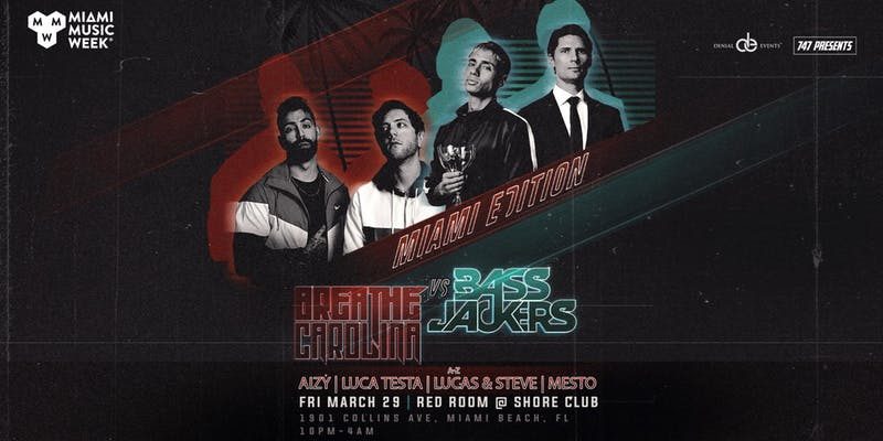 Bassjackers & Breathe Carolina Miami Music Week 2019 Discount Tickets