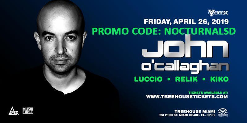 John O'Callaghan Miami Promo Code 2019, Treehouse Miami, Discount VIP Passes, General Admission, Free Entry, Guest list