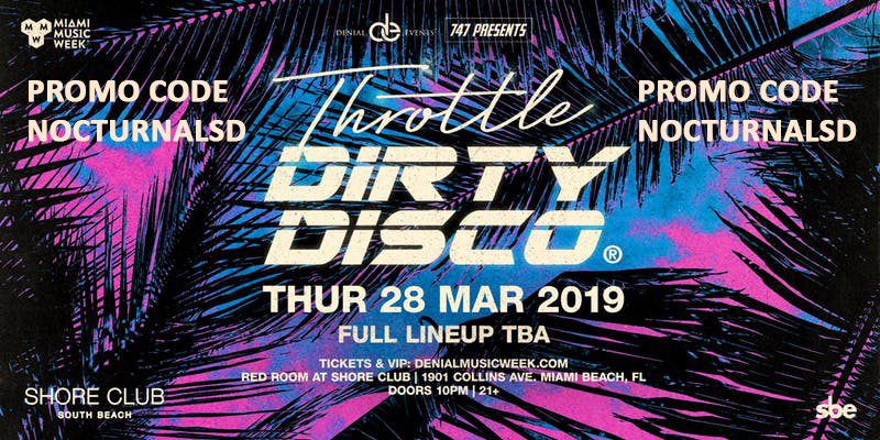 Throttle Dirty Disco Miami Music Week 2019 Discount Tickets