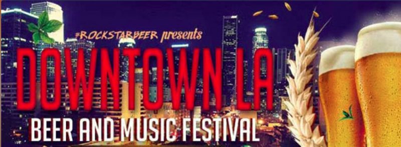 Downtown LA Beer and Music Festival Promo Code, Rockstar Beer Festival, Discount Tickets, Beer Tasting, Craft Beer, Best Beer Festivals in LA