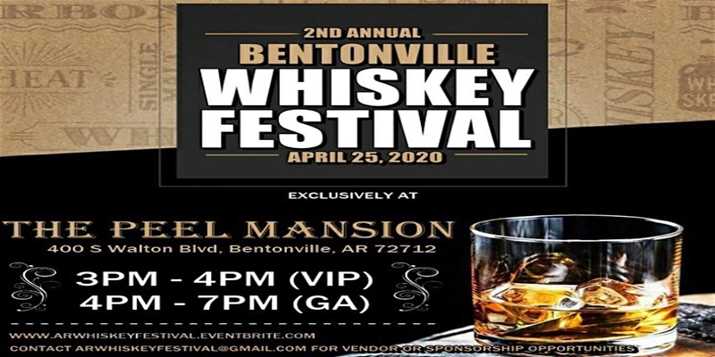 2020 Bentonville Whiskey Festival Promo Code, Discount Tickets, Distilled Spirits. Northwest Arkansas, The Peel Mansion
