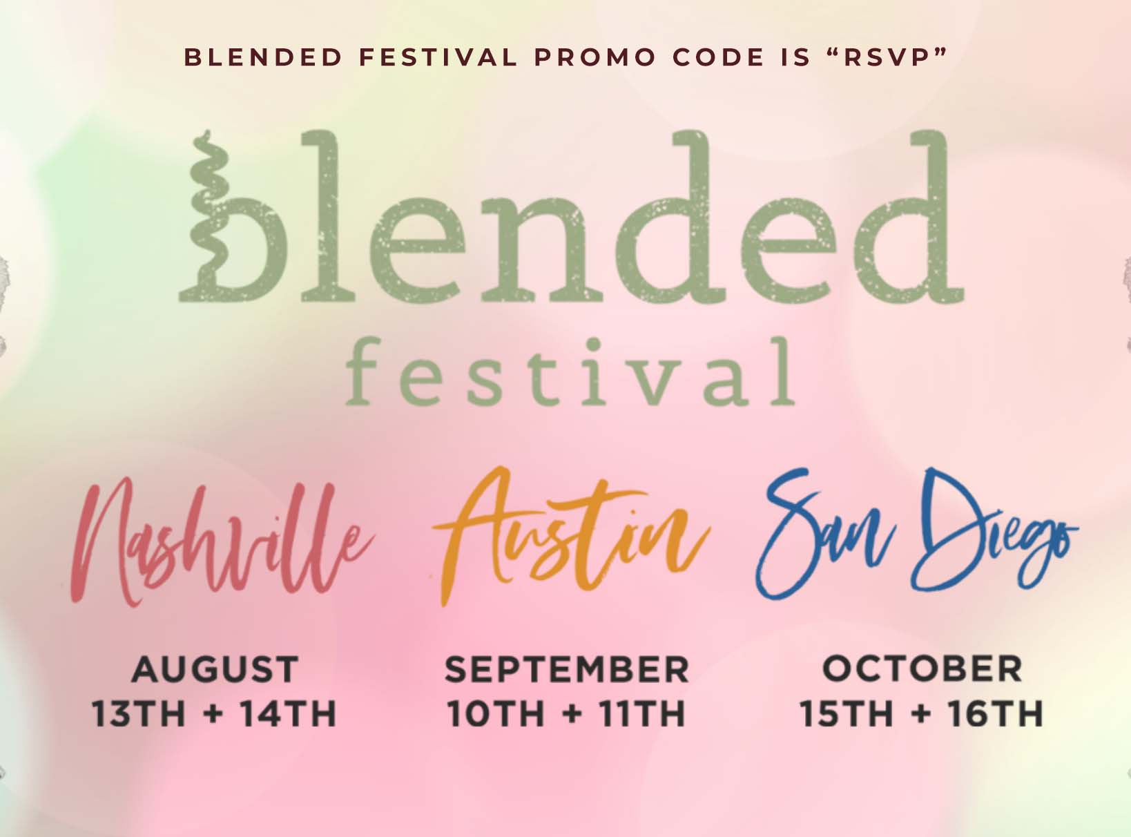 Blended Festival Promo Code Austin Nashville San Diego