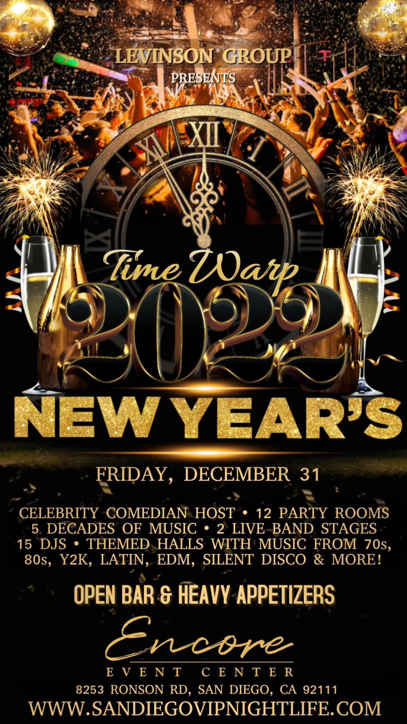 NYE 2022 Time Warp San Diego Promo Code, New Years Eve, CA, Discount Tickets, VIP Passes, GA, Celebration, Downtown, Gaslamp, Encore Event Center, Levinson Group