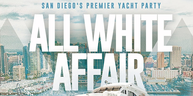 San Diego All White Yacht Party Promo Code, Hornblower Cruises, SD, Boat, GA, VIP, Next Level Entertainment, NLE, Downtown