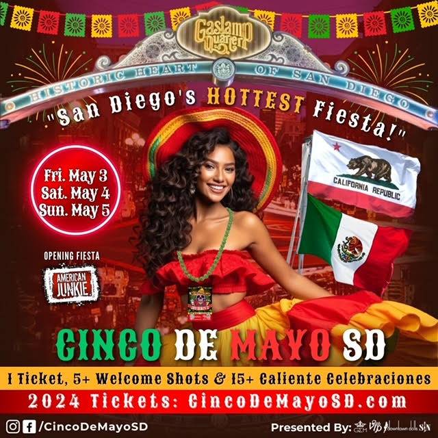 Cinco De Mayo San Diego Promo Code, Discount Tickets, VIP Passes, Gaslamp Quarter, American Junkie, TEQUILA, TACOS, TUNES, Bars, DJ, Live Music