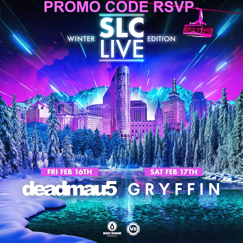 Salt Lake City Live Promo Code is "RSVP, SLC Live Winter Eddition promo Code is "RSVP